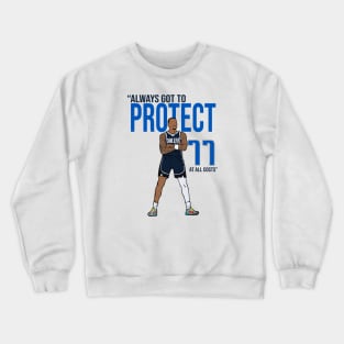 PJ Washington Always Got To Protect 77 At All Costs 1 Crewneck Sweatshirt